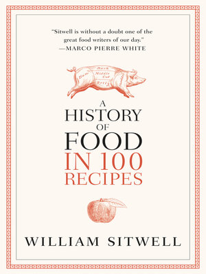 A History of Food in 100 Recipes - ebook